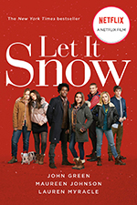 Let It Snow: Three Holiday Romances