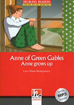 Helbling Readers Red Series Level 3: Anne of Green Gables Anne grows up