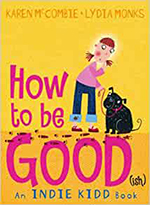 Indie Kidd: How to Be Good(ish)