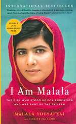 I Am Malala: The Girl Who Stood Up for Education and Was Shot by