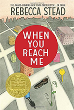 When You Reach Me (2010 Newbery Medal Book)