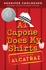 Al Capone Does My Shirts (2005 Newbery Honor)